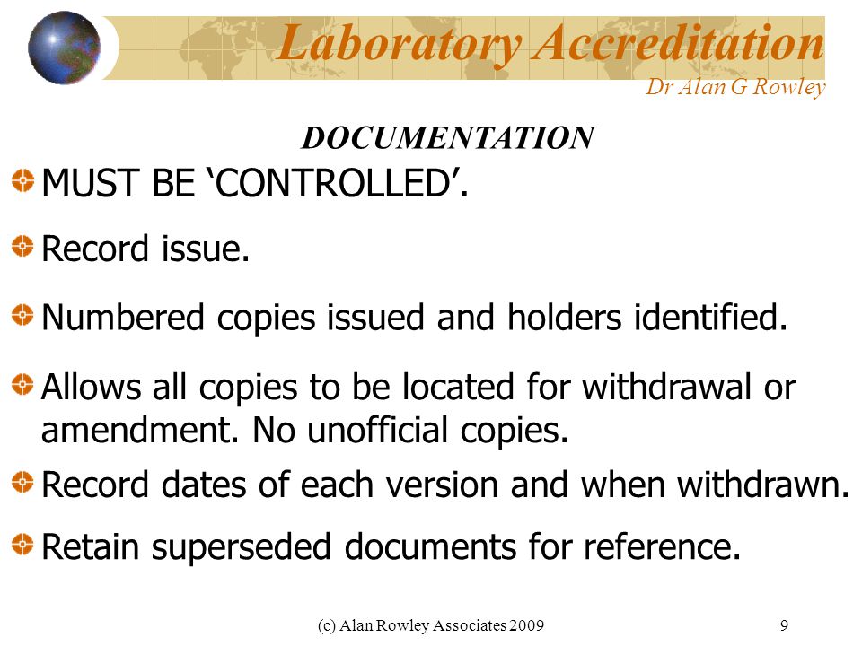 (c) Alan Rowley Associates Laboratory Accreditation Dr Alan G Rowley MUST BE ‘CONTROLLED’.