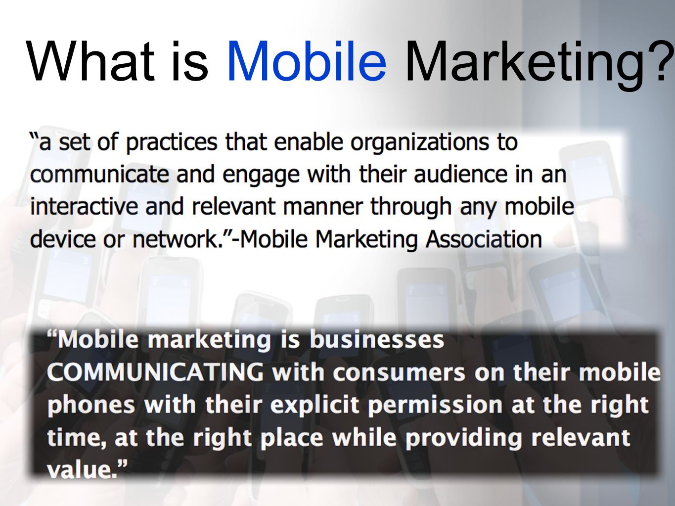What is Mobile Marketing