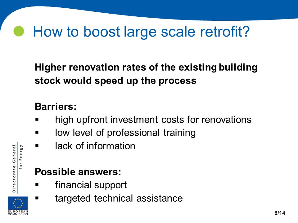 How to boost large scale retrofit.