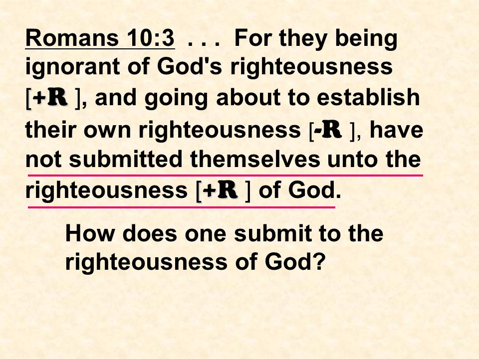 How does one submit to the righteousness of God