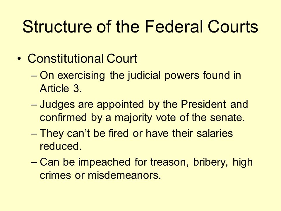 Structure of the Federal Courts Constitutional Court –On exercising the judicial powers found in Article 3.