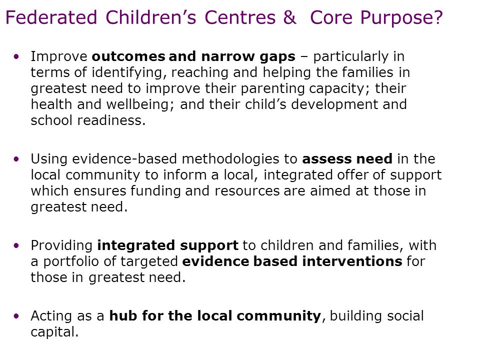 Federated Children’s Centres & Core Purpose.