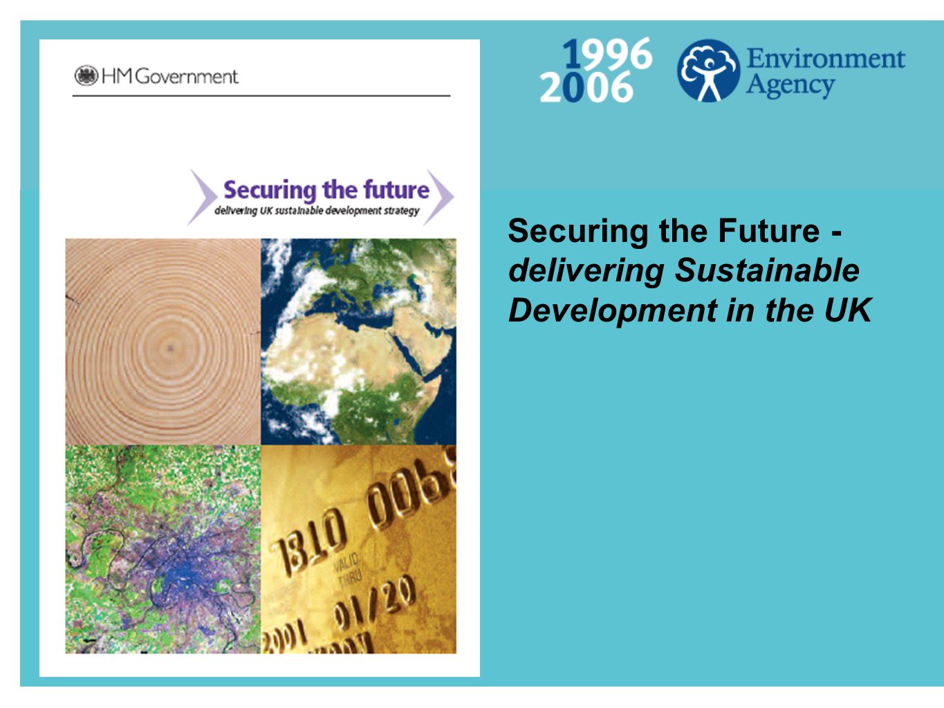 Securing the Future - delivering Sustainable Development in the UK