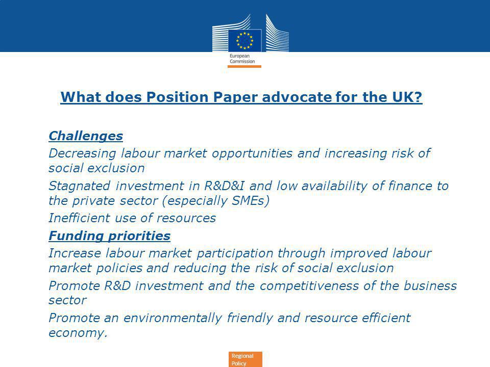 Regional Policy What does Position Paper advocate for the UK.