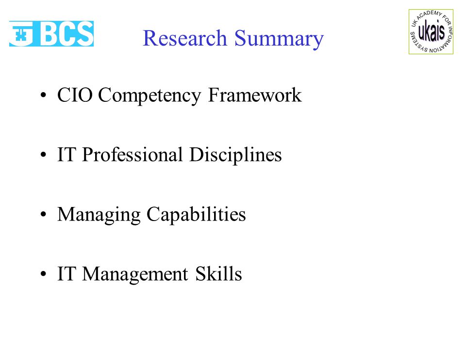 Research Summary CIO Competency Framework IT Professional Disciplines Managing Capabilities IT Management Skills
