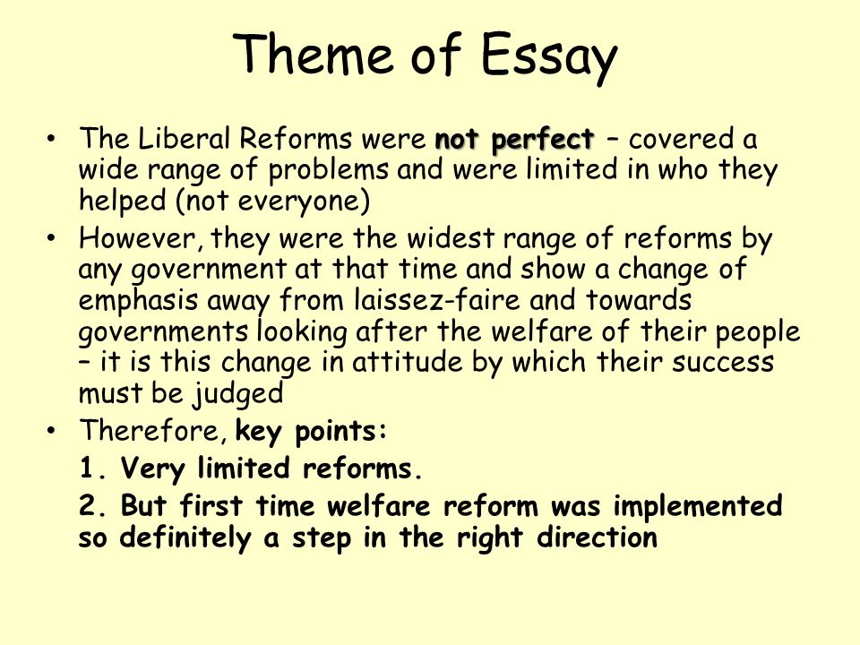Effectiveness of the liberal reforms essay - Writing service