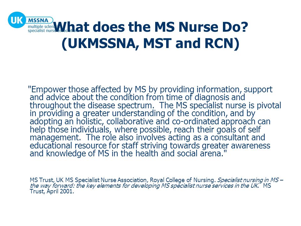 What does the MS Nurse Do.
