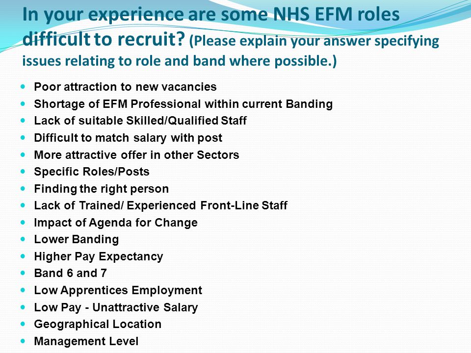 In your experience are some NHS EFM roles difficult to recruit.