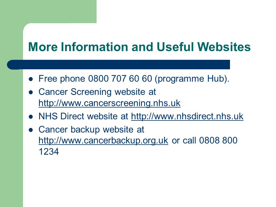 More Information and Useful Websites Free phone (programme Hub).