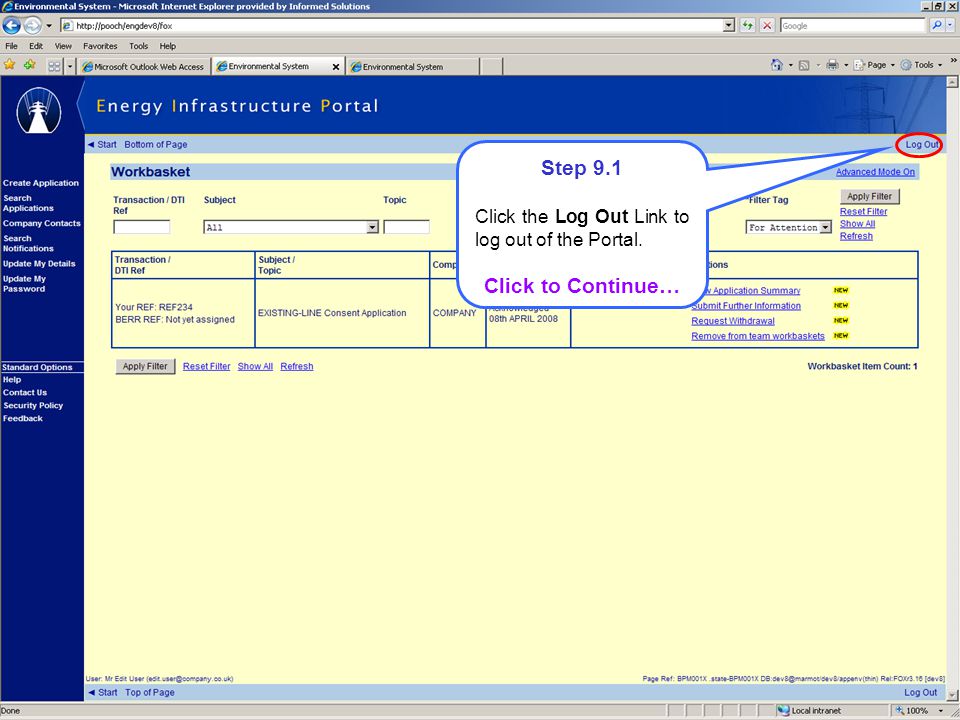 Step 9.1 Click the Log Out Link to log out of the Portal. Click to Continue…
