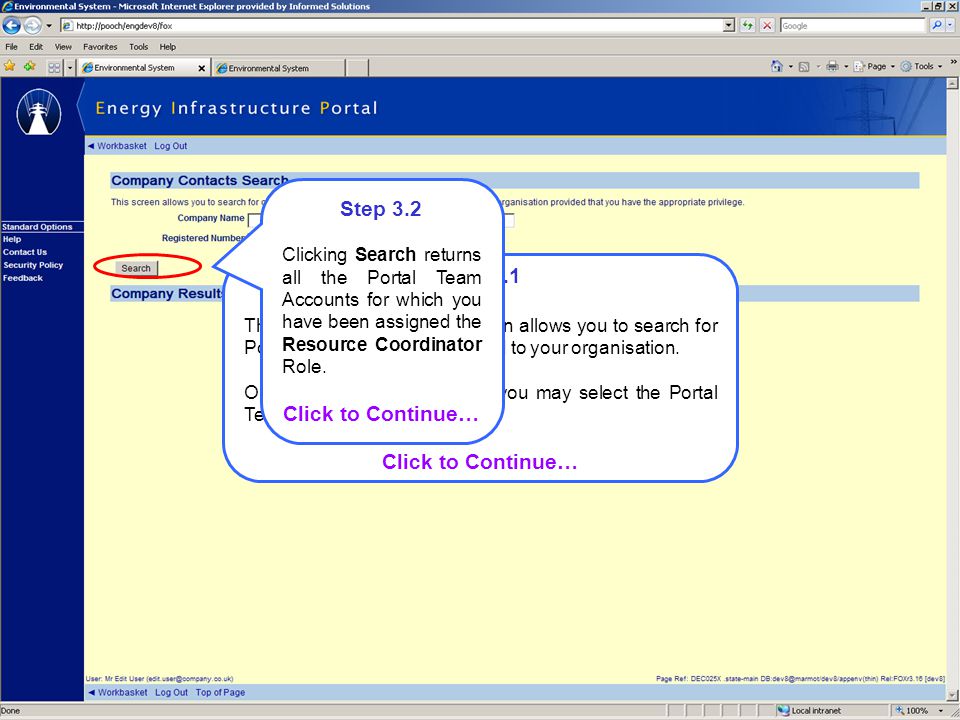 Step 3.1 The Company Contacts screen allows you to search for Portal Team Accounts assigned to your organisation.