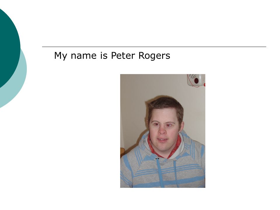 My name is Peter Rogers