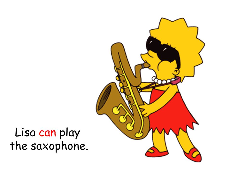 Lisa can play the saxophone.