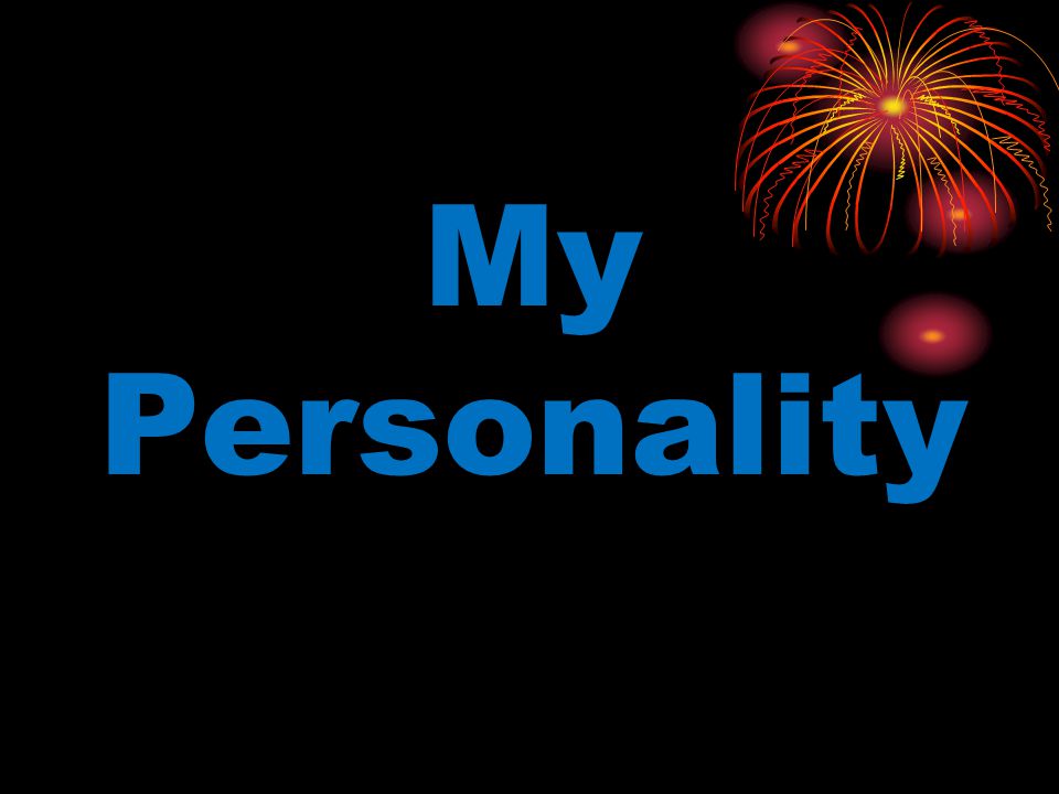 My Personality