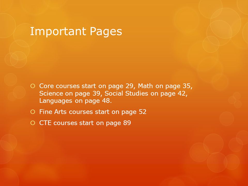Important Pages  Core courses start on page 29, Math on page 35, Science on page 39, Social Studies on page 42, Languages on page 48.