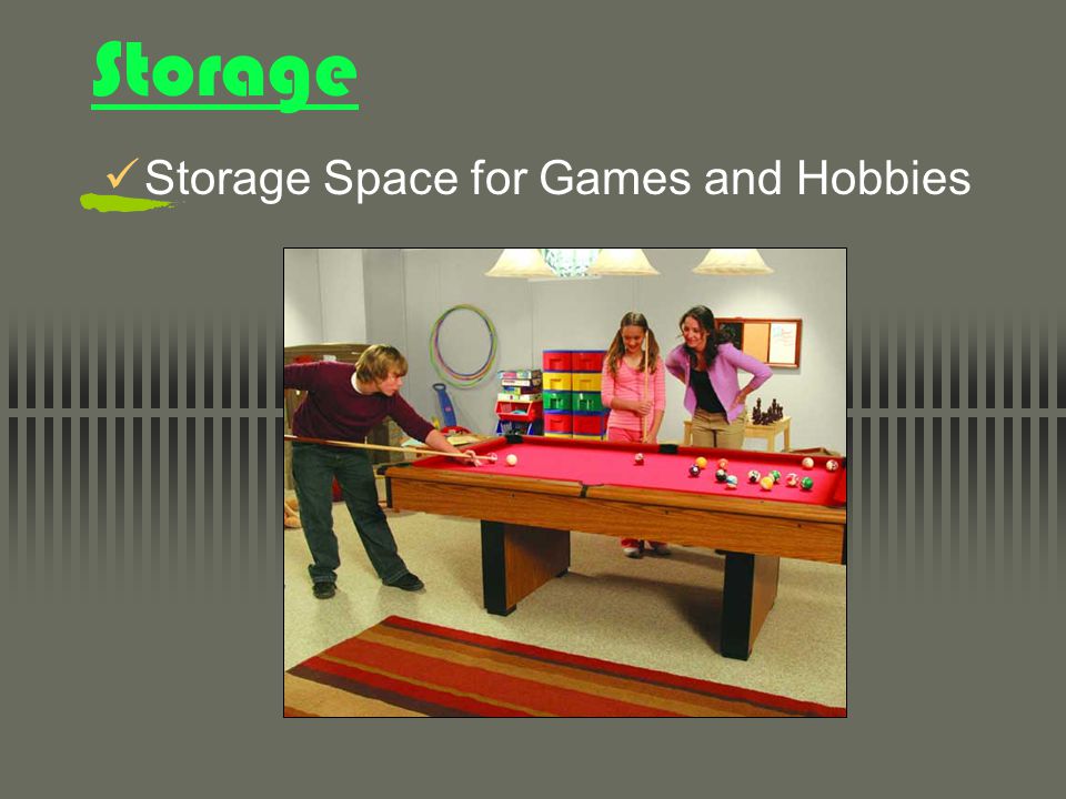 Storage Storage Space for Games and Hobbies