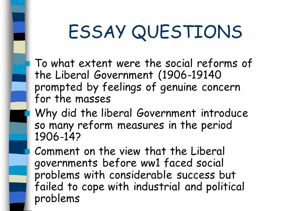 an analysis of the essay of liberal government of 1906 to 1914 an analysis of the essay of liberal government of 1906 to 1914