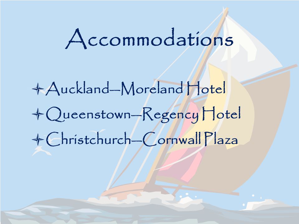 Accommodations Auckland—Moreland Hotel Queenstown—Regency Hotel Christchurch—Cornwall Plaza