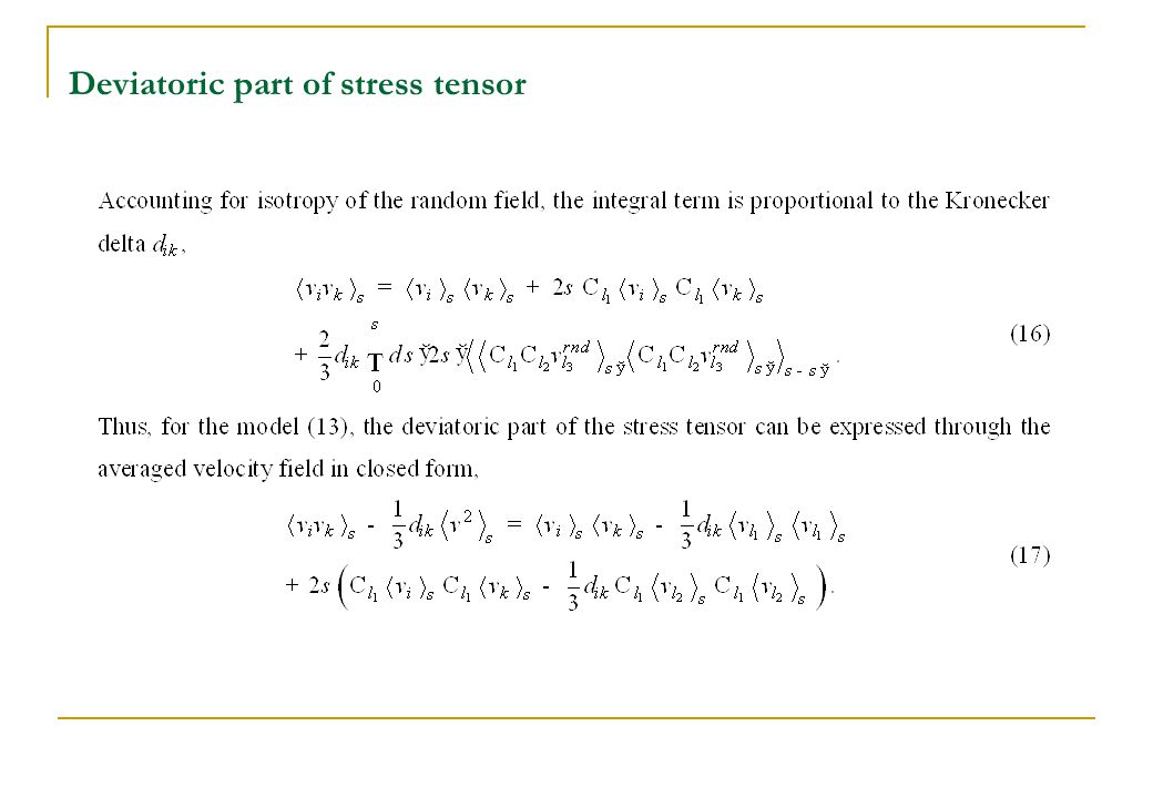 Group Theoretical Model Of Developed Turbulence And 7 Deviatoric