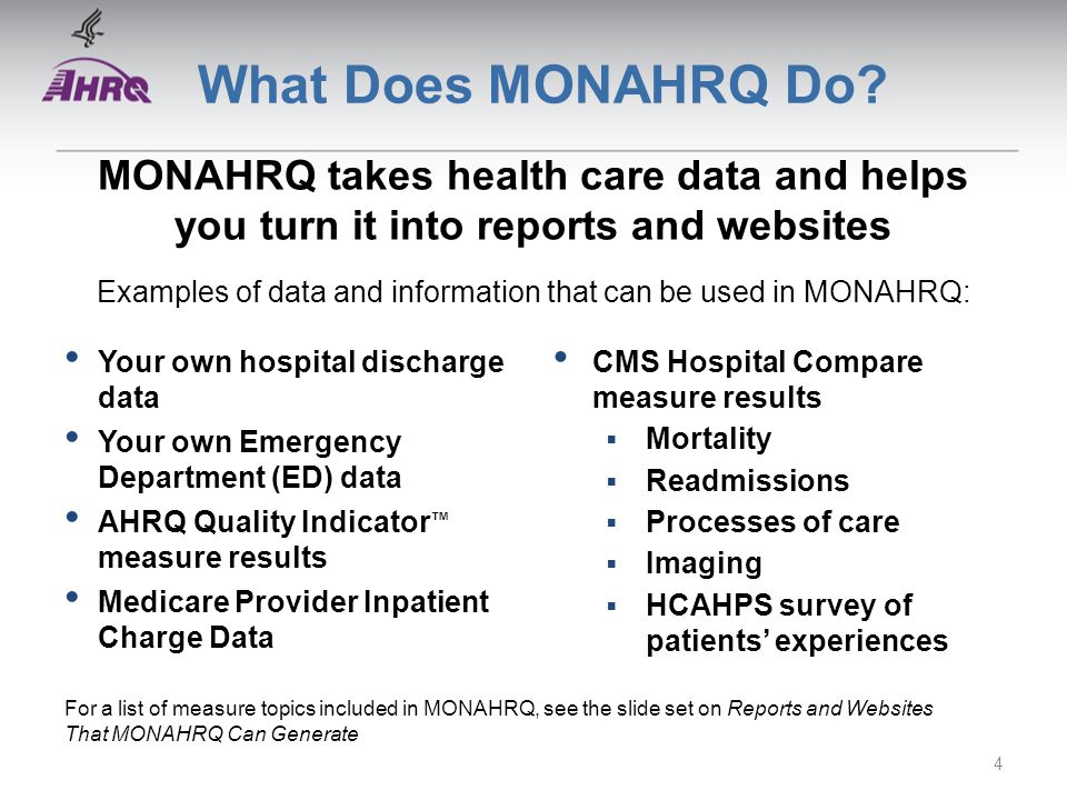 What Does MONAHRQ Do.