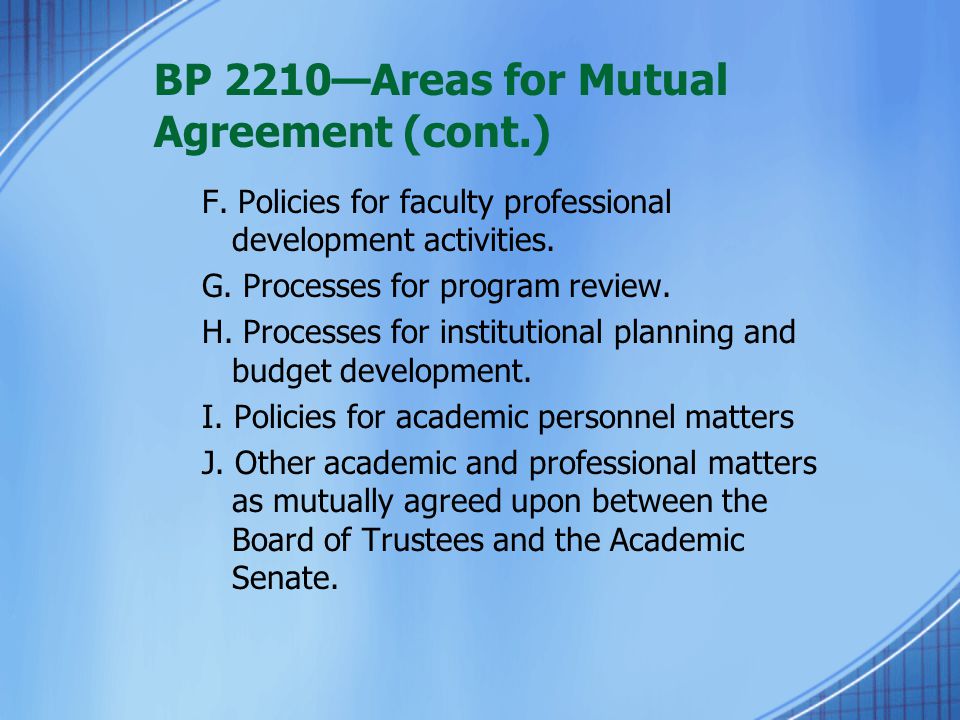 BP 2210—Areas for Mutual Agreement (cont.) F.