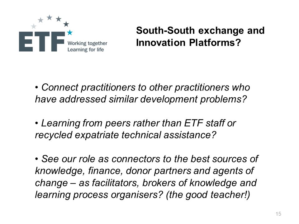 15 South-South exchange and Innovation Platforms.