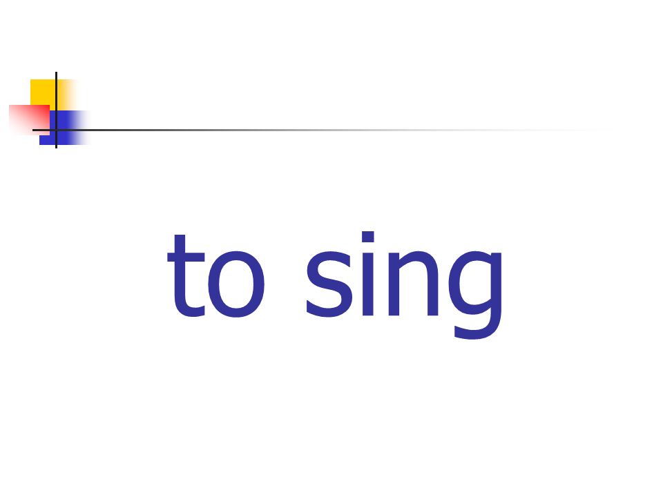 to sing