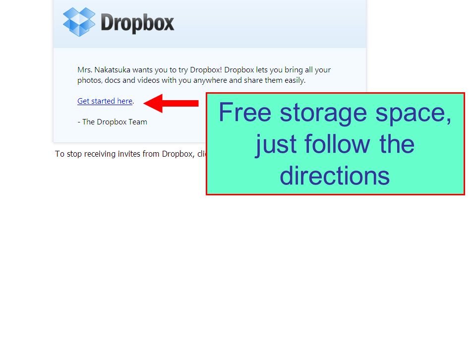 Free storage space, just follow the directions