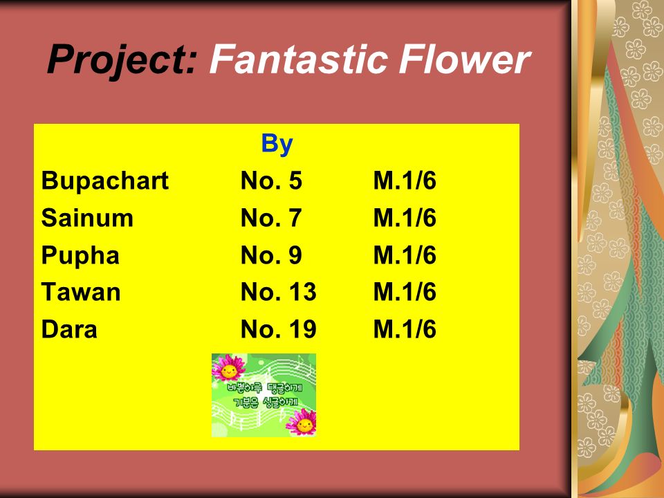 Project: Fantastic Flower By BupachartNo. 5M.1/6 Sainum No.