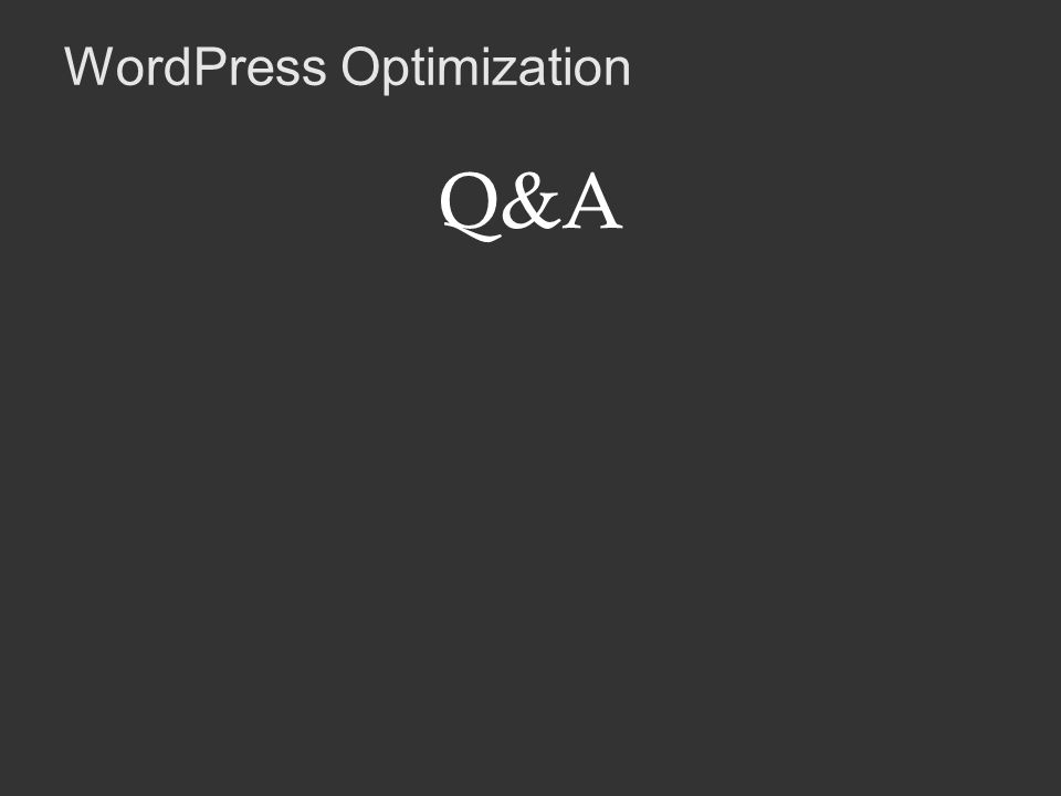 WordPress Optimization markkelnar - WP - wpengine.com/optimizing-WordPress WordCamp Atlanta ppt download - 웹