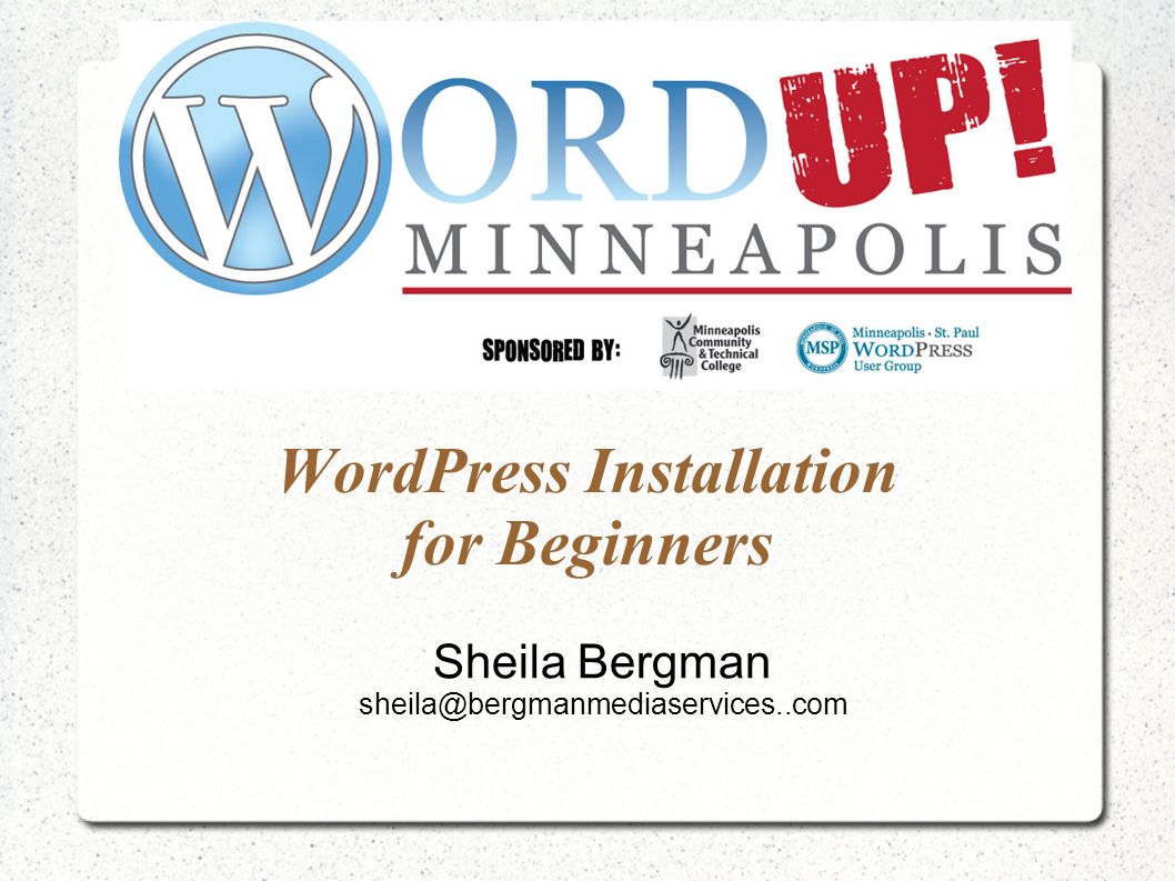 WordPress Installation for Beginners Sheila Bergman