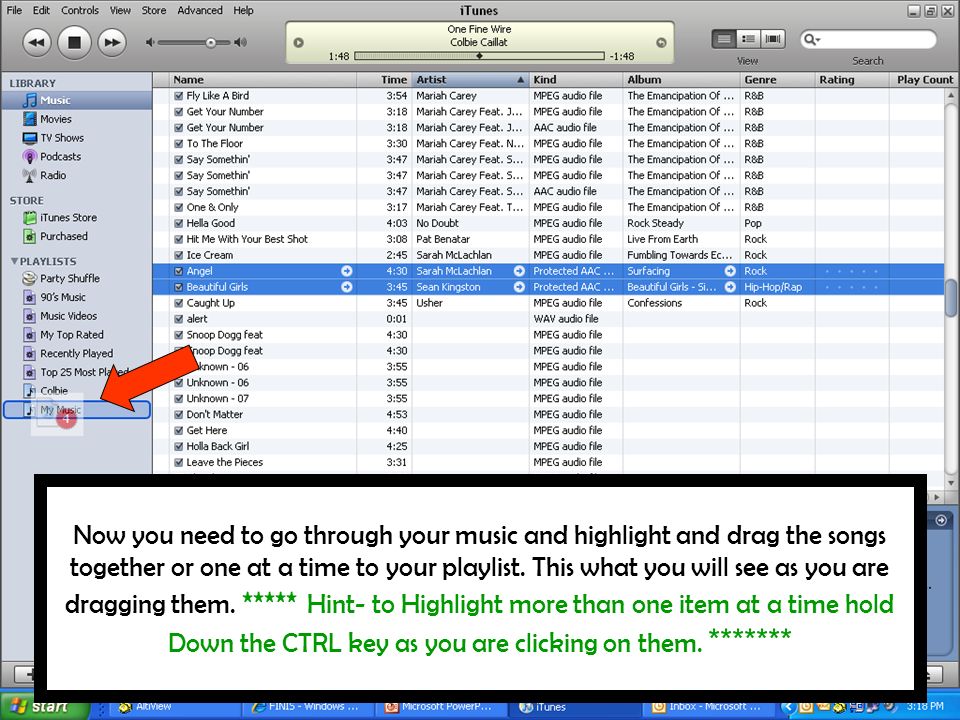 Now you need to go through your music and highlight and drag the songs together or one at a time to your playlist.
