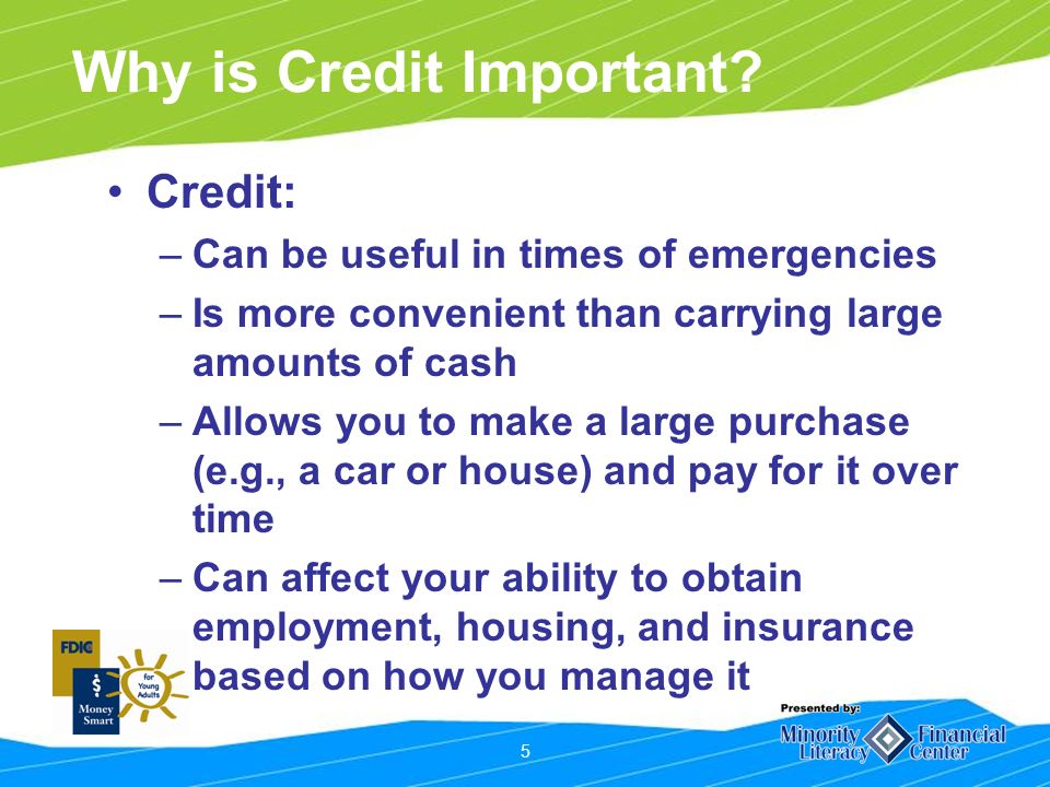5 Why is Credit Important.