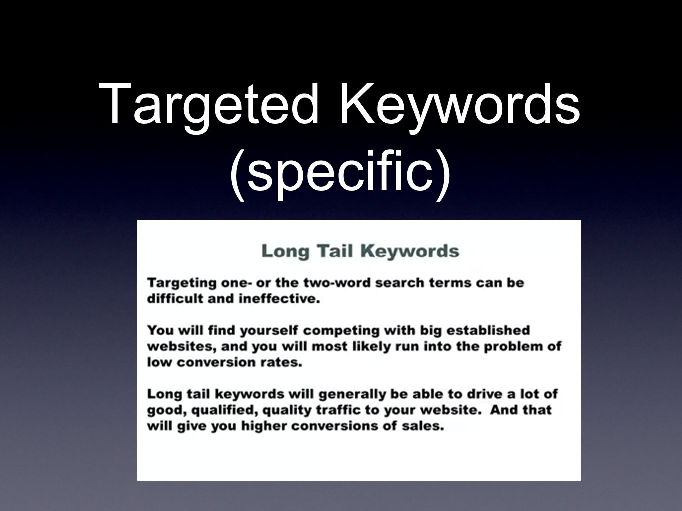 Targeted Keywords (specific)