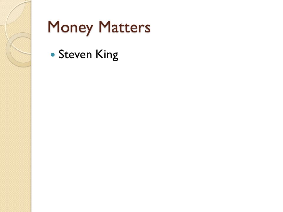 Money Matters Steven King
