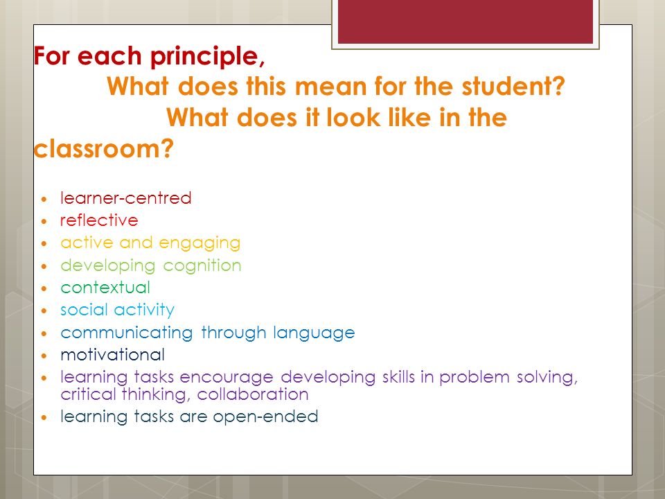 For each principle, What does this mean for the student.