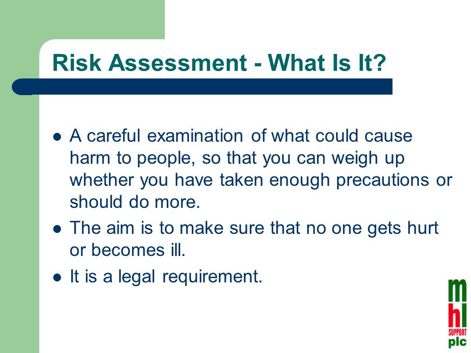 Risk Assessment - What Is It.