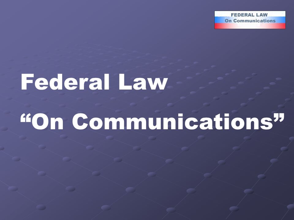 Federal Law On Communications