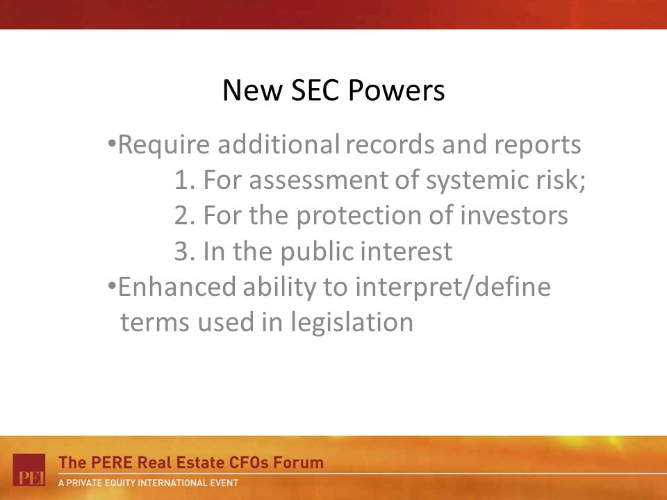 New SEC Powers Require additional records and reports 1.