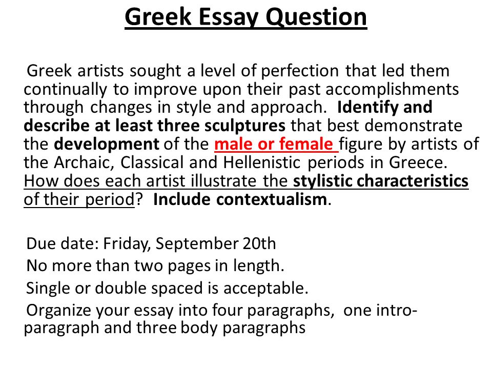 Speeches For Sale Greek Essay Essay For Health also Essays In Science Greek Essay Question Greek Artists Sought A Level Of Perfection That Become A Certified Business Plan Writer