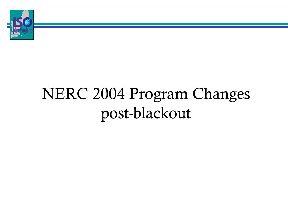 NERC 2004 Program Changes post-blackout