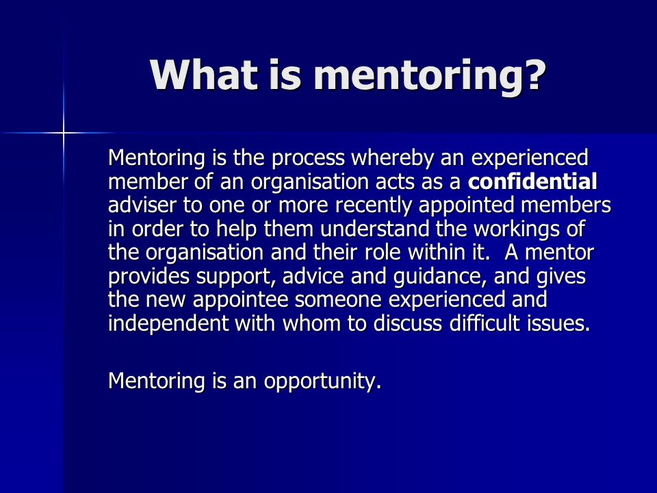 What is mentoring.