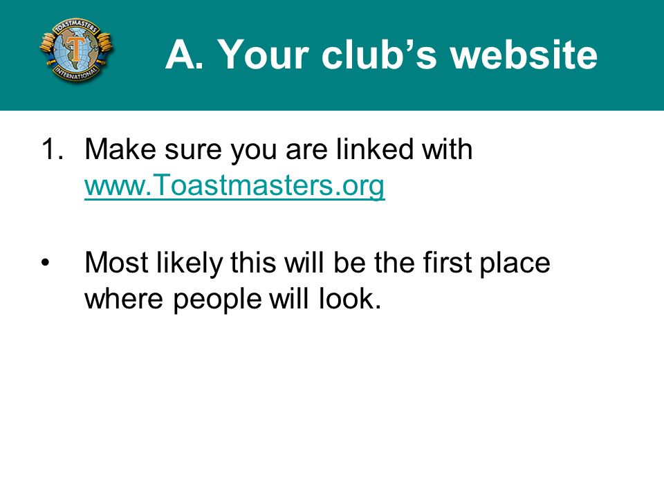 1.Make sure you are linked with     Most likely this will be the first place where people will look.