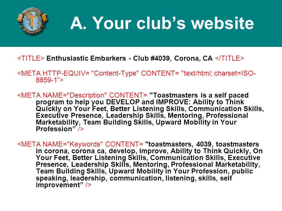 Enthusiastic Embarkers - Club #4039, Corona, CA A. Your clubs website