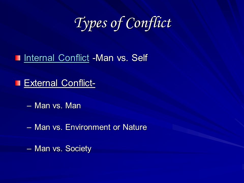 By the end of this lesson, you will be able to: Identify Conflict as it appears in literature.