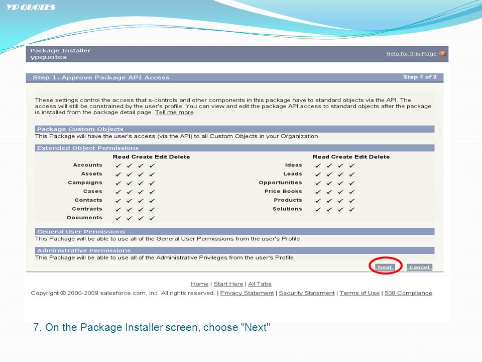 7. On the Package Installer screen, choose Next YP QUOTES