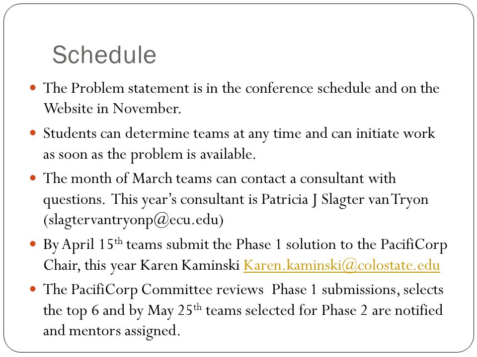 Schedule The Problem statement is in the conference schedule and on the Website in November.