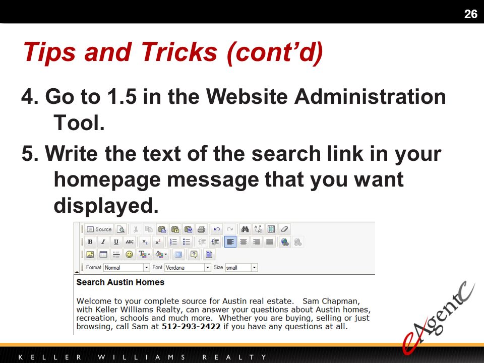 26 Tips and Tricks (contd) 4. Go to 1.5 in the Website Administration Tool.