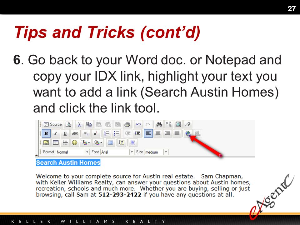 27 Tips and Tricks (contd) 6. Go back to your Word doc.