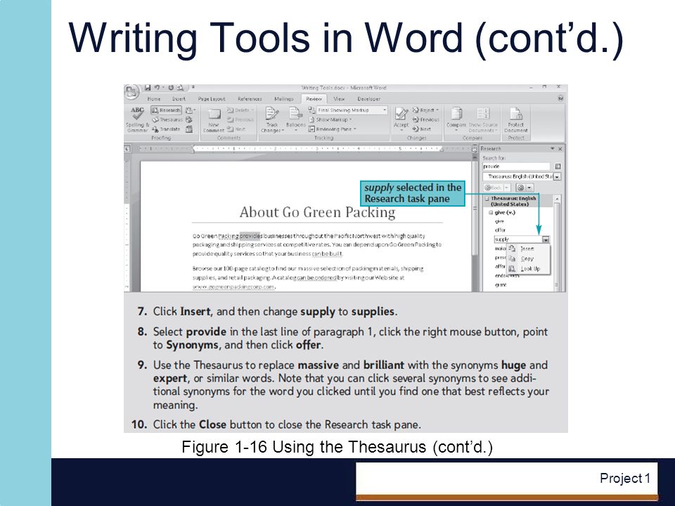 Project 1 Writing Tools in Word (contd.) Figure 1-16 Using the Thesaurus (contd.)